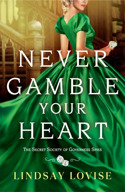 Book cover of: Never Gamble Your Heart. By: Lindsay Lovise