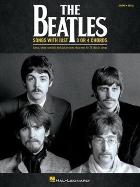 Book cover of: Beatles - Songs with Just 3 or 4 Chords. By: The Beatles
