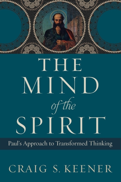 Book cover of: Mind of the Spirit. By: Craig S. Keener