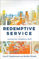 Book cover of: Redemptive Service. By: Lisa P. Stephenson