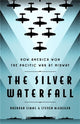 Book cover of: The Silver Waterfall. By: Brendan Simms
