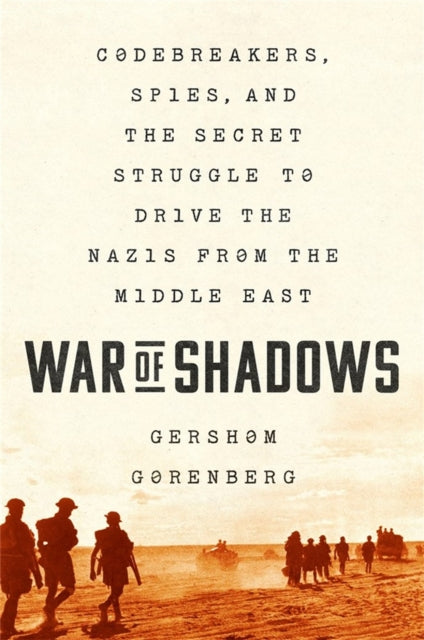 Book cover of: War of Shadows. By: Gershom Gorenberg