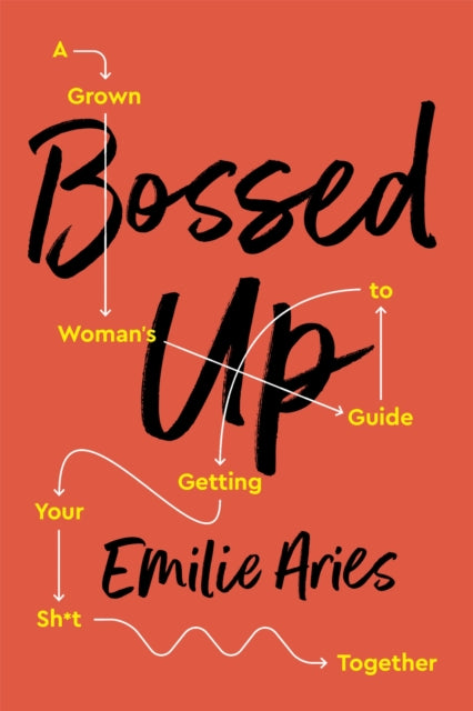 Book cover of: Bossed Up. By: Emilie Aries