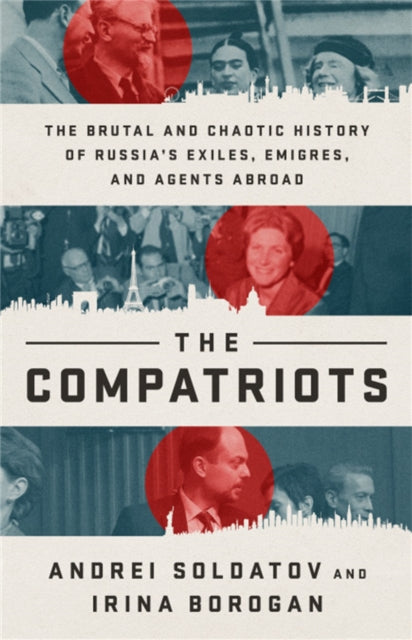Book cover of: The Compatriots. By: Andreĭ Soldatov