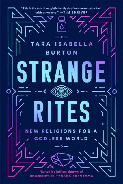 Book cover of: Strange Rites. By: Tara Isabella Burton