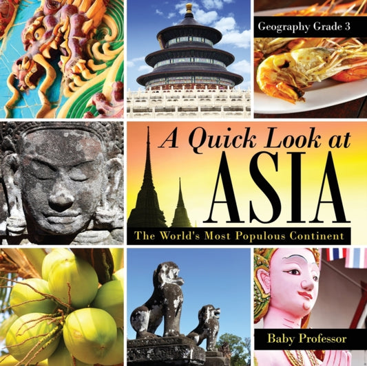 Book cover of: Quick Look at Asia. By: Baby Professor