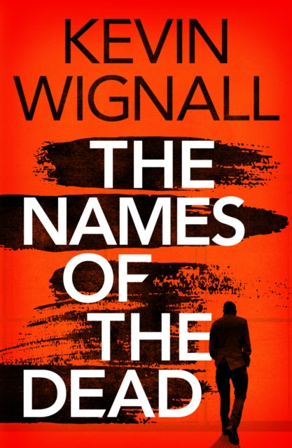 Names of the Dead 9781542000000 Kevin Wignall