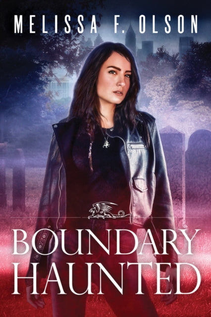 Book cover of: Boundary Haunted. By: Melissa F. Olson