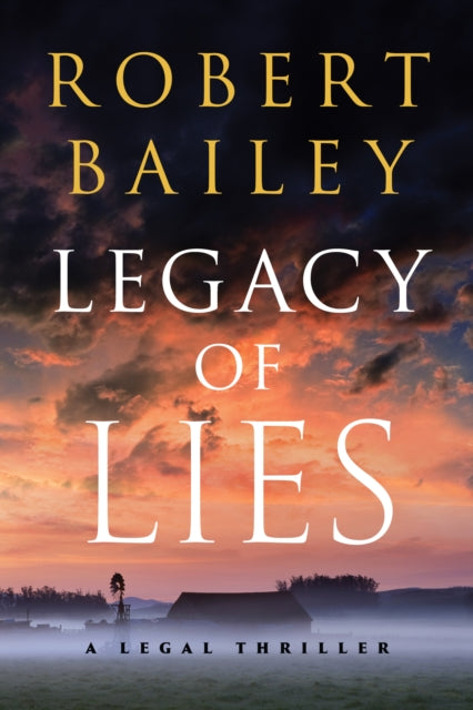 Book cover of: Legacy of Lies. By: Bailey, Robert