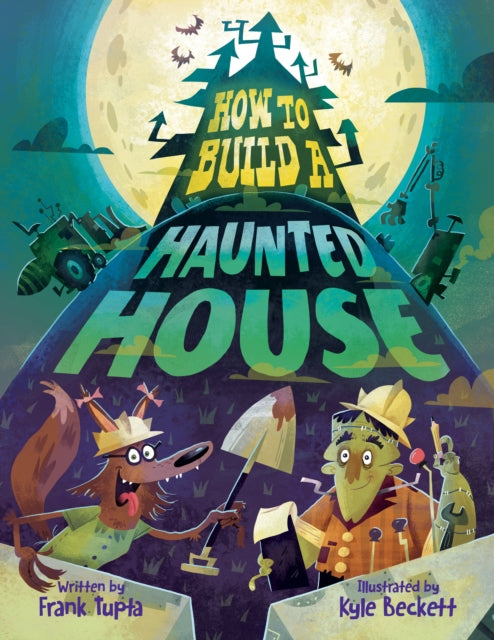 Book cover of: How to Build a Haunted House. By: Frank Tupta