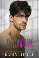Book cover of: Disavow. By: Karina Halle