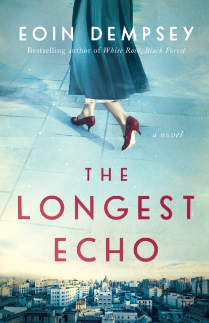 Book cover of: Longest Echo. By: Eoin Dempsey