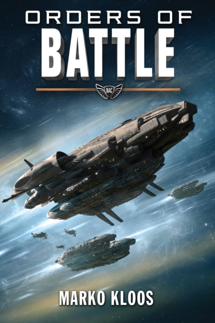 Book cover of: Orders of Battle. By: Marko Kloos