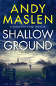 Book cover of: Shallow Ground. By: Andy Maslen
