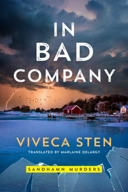 Book cover of: In Bad Company. By: Viveca Sten