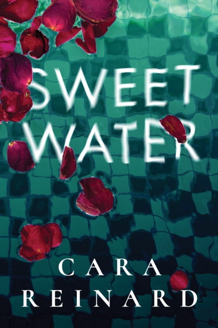 Book cover of: Sweet Water. By: Cara Reinard