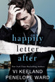 Book cover of: Happily Letter After. By: Vi Keeland