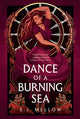 Dance of a Burning Sea 9781542026086 E.J. Mellow