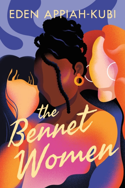 Book cover of: Bennet Women. By: Eden Appiah-Kubi