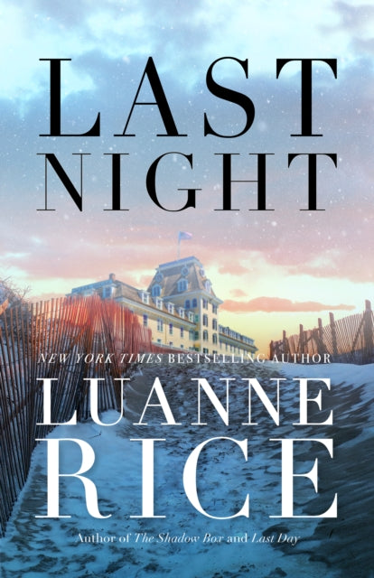 Book cover of: Last Night. By: Luanne Rice