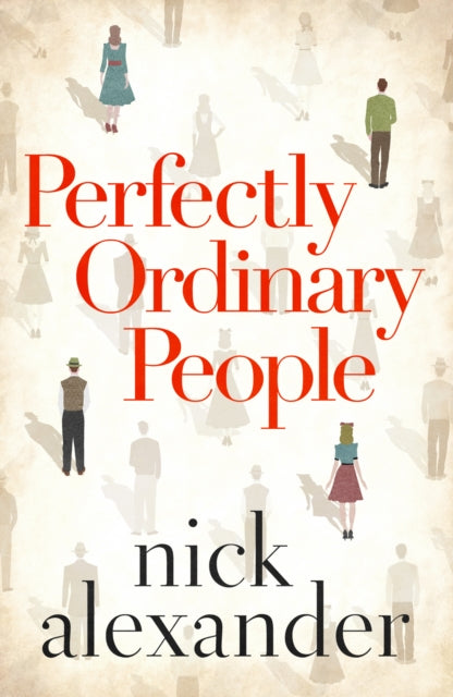 Book cover of: Perfectly Ordinary People. By: Nick Alexander