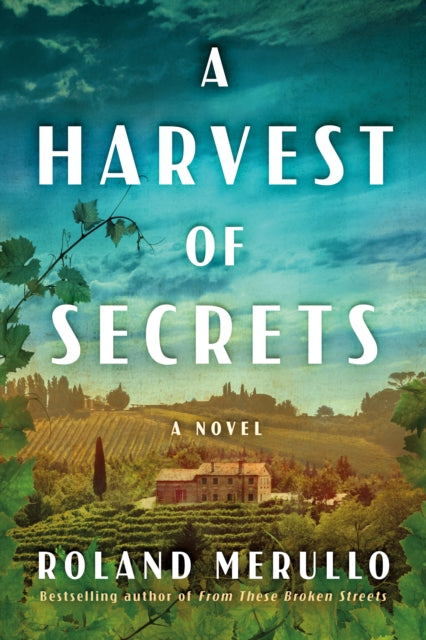 Book cover of: Harvest of Secrets. By: Roland Merullo