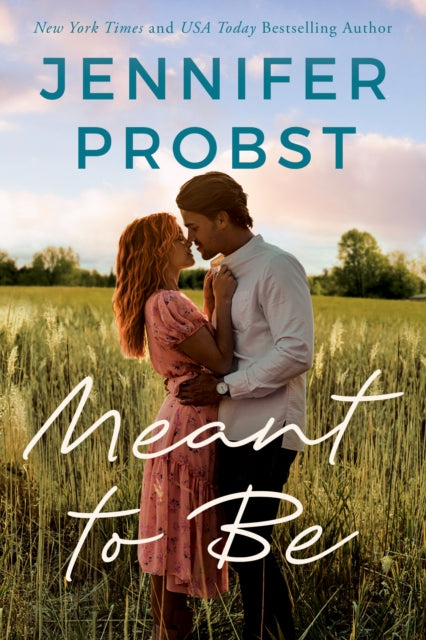 Book cover of: Meant to Be. By: Jennifer Probst