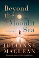 Book cover of: Beyond the Moonlit Sea. By: Julianne MacLean