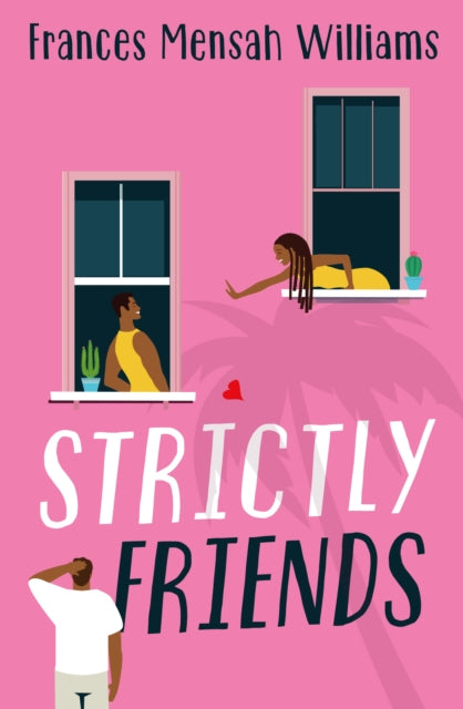 Book cover of: Strictly Friends. By: Frances Mensah Williams