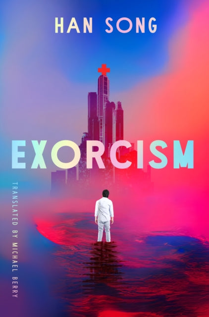 Book cover of: Exorcism. By: Han Song