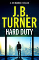 Hard Duty 9781542039840 J. B. Turner