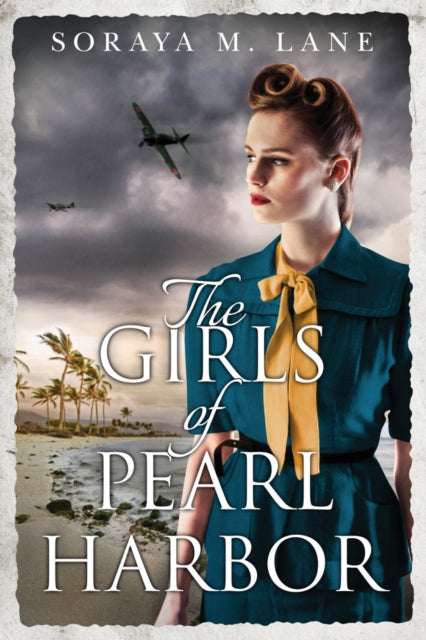 Book cover of: Girls of Pearl Harbor. By: Soraya M. Lane
