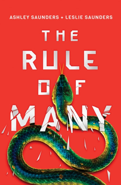 Book cover of: Rule of Many. By: Ashley Saunders