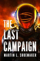 Book cover of: Last Campaign. By: Martin L. Shoemaker