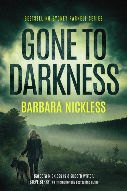 Book cover of: Gone to Darkness. By: Barbara Nickless