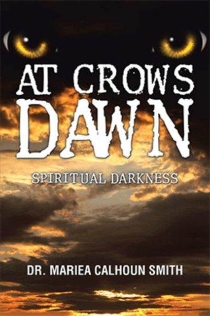 Book cover of: At Crows Dawn