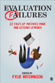 Book cover of: Evaluation Failures. By: Kylie Hutchinson