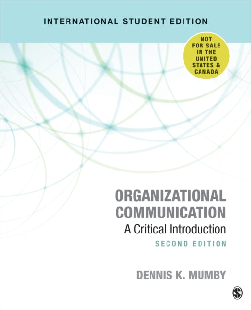 Book cover of: Organizational Communication - International Student Edition. By: Dennis K. Mumby