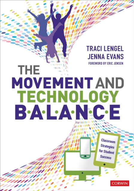 Book cover of: Movement and Technology Balance. By: Traci Lengel
