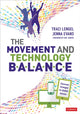 Book cover of: Movement and Technology Balance. By: Traci Lengel