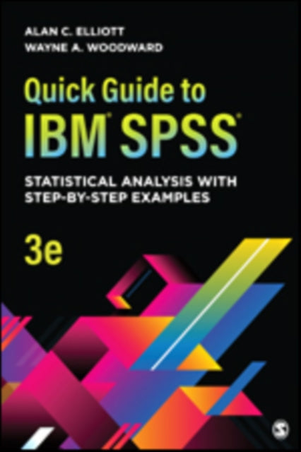 Book cover of: Quick Guide to IBM® SPSS®. By: Elliott, Alan C.