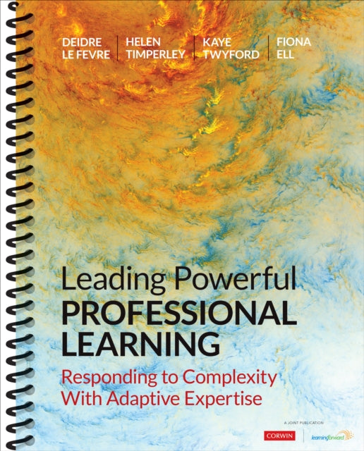 Book cover of: Leading Powerful Professional Learning. By: Deidre M. Le Fevre