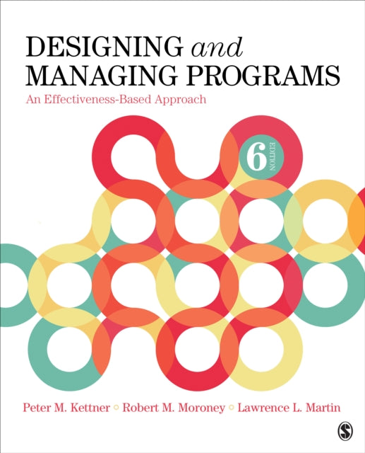 Book cover of: Designing and Managing Programs. By: Peter M. Kettner