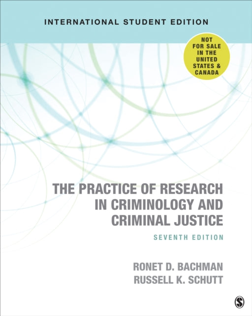 Book cover of: Practice of Research in Criminology and Criminal Justice - International Student Edition. By: Ronet D. Bachman