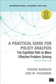 Book cover of: Practical Guide for Policy Analysis - International Student Edition. By: Eugene Bardach