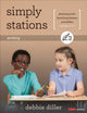 Book cover of: Simply Stations: Writing, Grades K-4. By: Debbie Diller