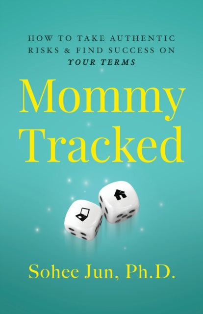 Book cover of: Mommytracked. By: Sohee Jun