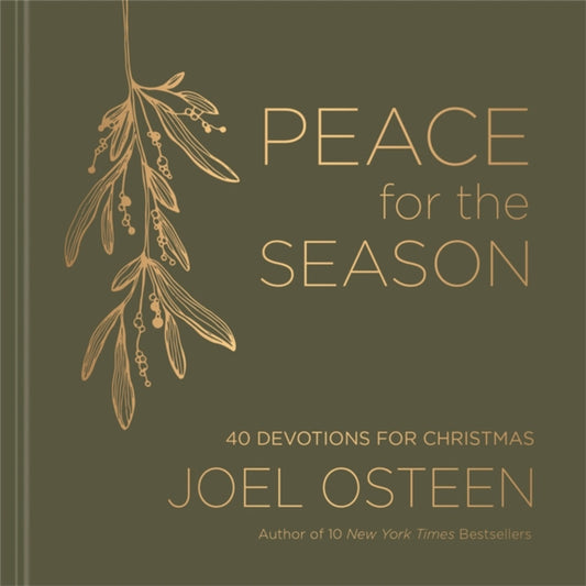 Book cover of: Peace for the Season. By: Joel Osteen