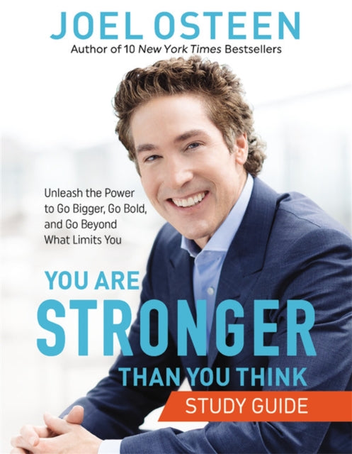 Book cover of: You Are Stronger than You Think Study Guide. By: Joel Osteen