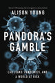 Book cover of: Pandora's Gamble. By: Young, Alison